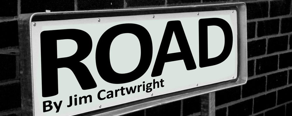 Road by Jim Cartwright