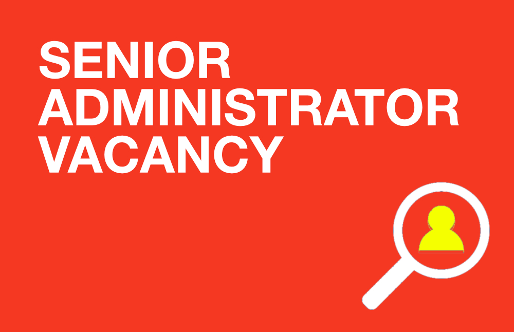 Senior Administrator Vacancy