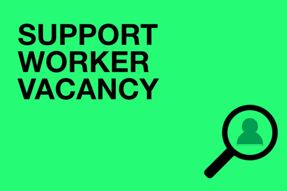 Support Worker Vacancy